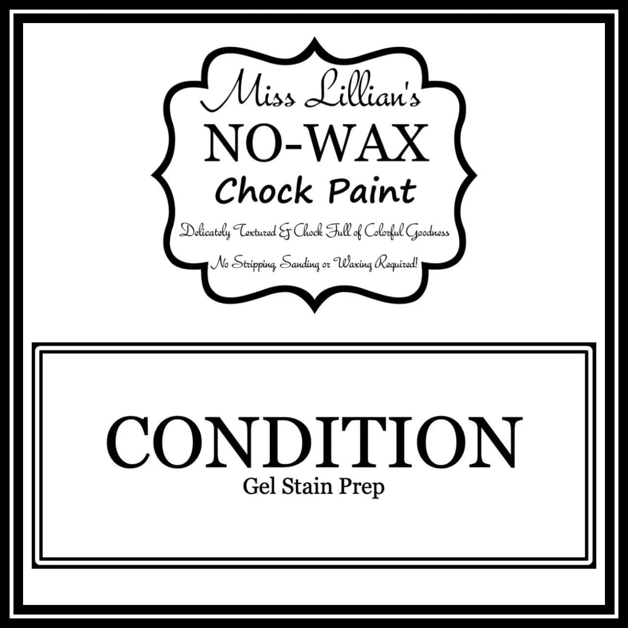 CONDITION – Miss Lillian’s Pre-Stain Wood Conditioner & Gel Stain Prep for Even Absorption