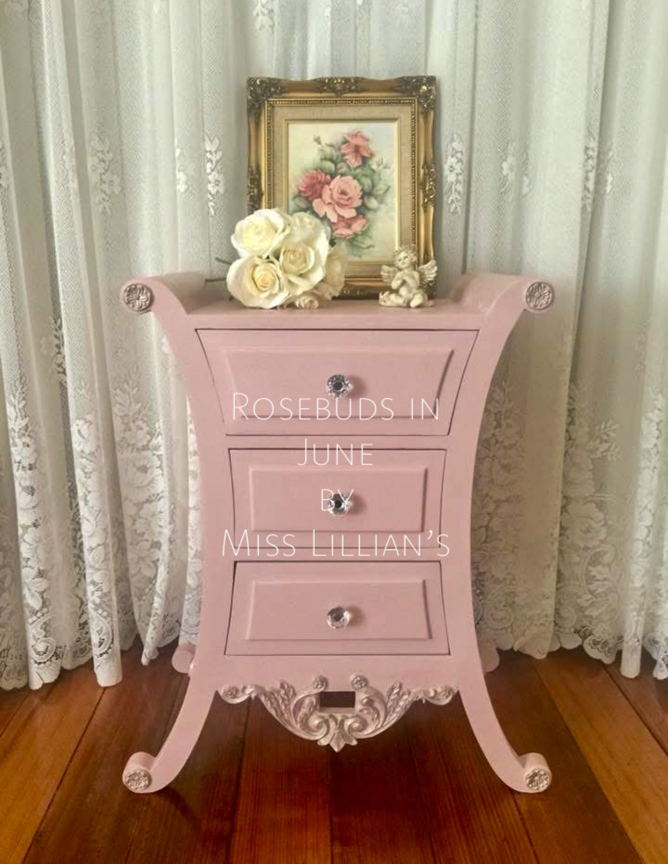 Rosebuds in June Miss Lillian's NO WAX Chock Paint -